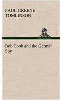Bob Cook and the German Spy