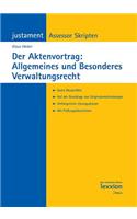 Der Aktenvortrag: Allgemeines Und Besonderes Verwaltungsrecht