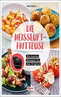 Die HeiÃŸluftfritteuse