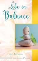 Lebe in Balance
