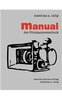 Manual Der Filmkameratechnik