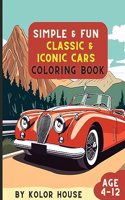 Simple & Fun Classic & Iconic Cars Coloring Book