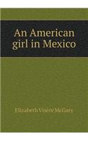 An American Girl in Mexico