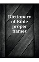 Dictionary of Bible proper names