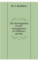 The Development of Self-Management in Children's Groups