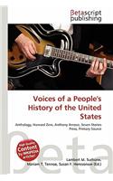 Voices of a People's History of the United States: (English)