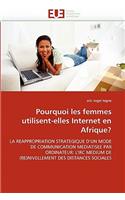 Pourquoi les femmes utilisent-elles internet en afrique?