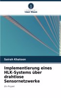 Implementierung eines HLK-Systems über drahtlose Sensornetzwerke