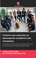 Factores que associam ao desempenho académico dos estudantes