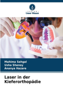 Laser in der Kieferorthopädie