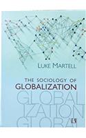 THE SOCIOLOGY OF GLOBALIZATION