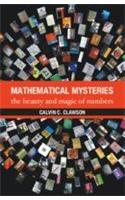 Mathematical Mysteries : The Beauty And Magic Of Numbers