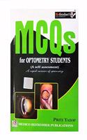 REFRESHER'S MCQ'S FOR OPTOMETRY STUDENTS (A SELF ASSESSMENT & RAPID REVISION OF OPTOMETRY)