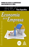 Economia de la Empresa. Fase especifica. Prueba de acceso a la Universidad para Mayores de 25 anos