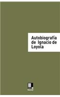 Autobiografía de Ignacio de Loyola