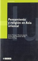 Pensamiento Y Religion En Asia Oriental/ Thinking and Religion in East Asia (Humanidades / Humanities)