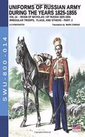 Uniforms of Russian army during the years 1825-1855 - vol. 14