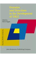 Domains and Directions in the Development of TBLT