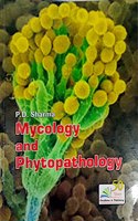 Mycology and Phytopathology (Based on CBCS Syllabus)