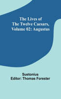 Lives of the Twelve Caesars, Volume 02