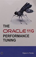 The Oracle 11g Performance Tuning