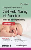 Comprehensive Textbook of Child Health Nursing with Procedure
