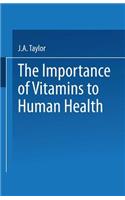 Importance of Vitamins to Human Health