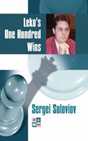 Leko's One Hundred Wins (Games Collections)