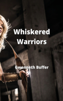 Whiskered Warriors