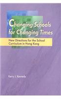 Changing Schools for Changing Times