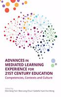 Advances in Mediated Learning Experience for 21st Century: Competencies, Contexts and Culture