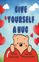 Give Yourself a Hug