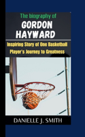 Biography Of Gordon Hayward