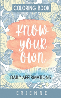 Know Your Own: A Coloring with Positive Affirmations
