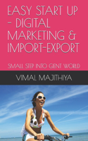 Easy Start Up - Digital Marketing & Import-Export