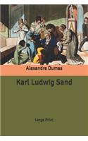 Karl Ludwig Sand: Large Print