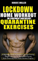 Lockdown Home Workout No-Equipment Bodyweight Quarantine Exercises
