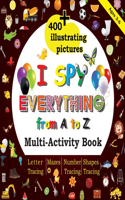 I Spy Everything from A to Z