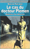 Le Cas du Docteur Plemen: Mémoires d'un détective