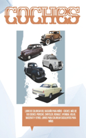 Libro de colorear del rasguño para niños - Coches. Más de 100 coches: Porsche, Chrysler, Renault, Hyundai, Volvo, Maserati y otros. Libros para colorear suculentos para niños