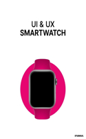 UI & UX Smartwatch: UI & UX Wireframing Mockups Smartwatch for prototyping.