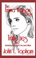 Emma Watson - Truth And Lies