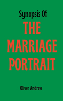 Synopsis Of The marriage portrait