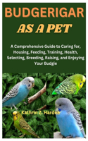 Budgerigar as a Pet