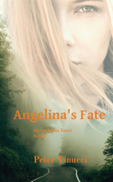 Angelina's Fate