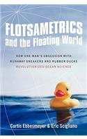 Flotsametrics and the Floating World