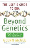 Beyond Genetics
