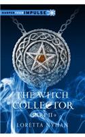 The Witch Collector Part II: (2 Witch Collector)