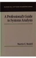 Professional's Guide to Systems Analysis (The McGraw-Hill international series in software engineering)
