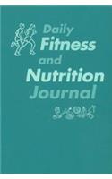 Daily Fitness and Nutrition Journal